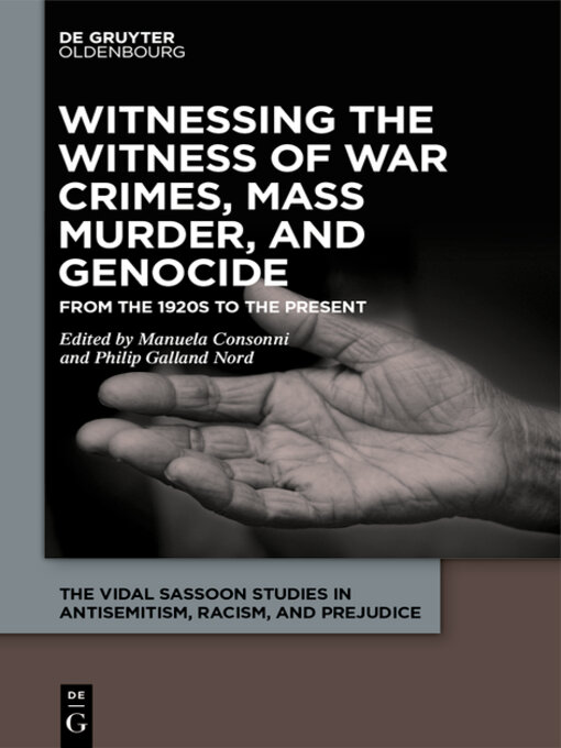 Title details for Witnessing the Witness of War Crimes, Mass Murder, and Genocide by Manuela Consonni - Available